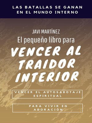 cover image of El Pequeño Libro Para Vencer Al Traidor Interior